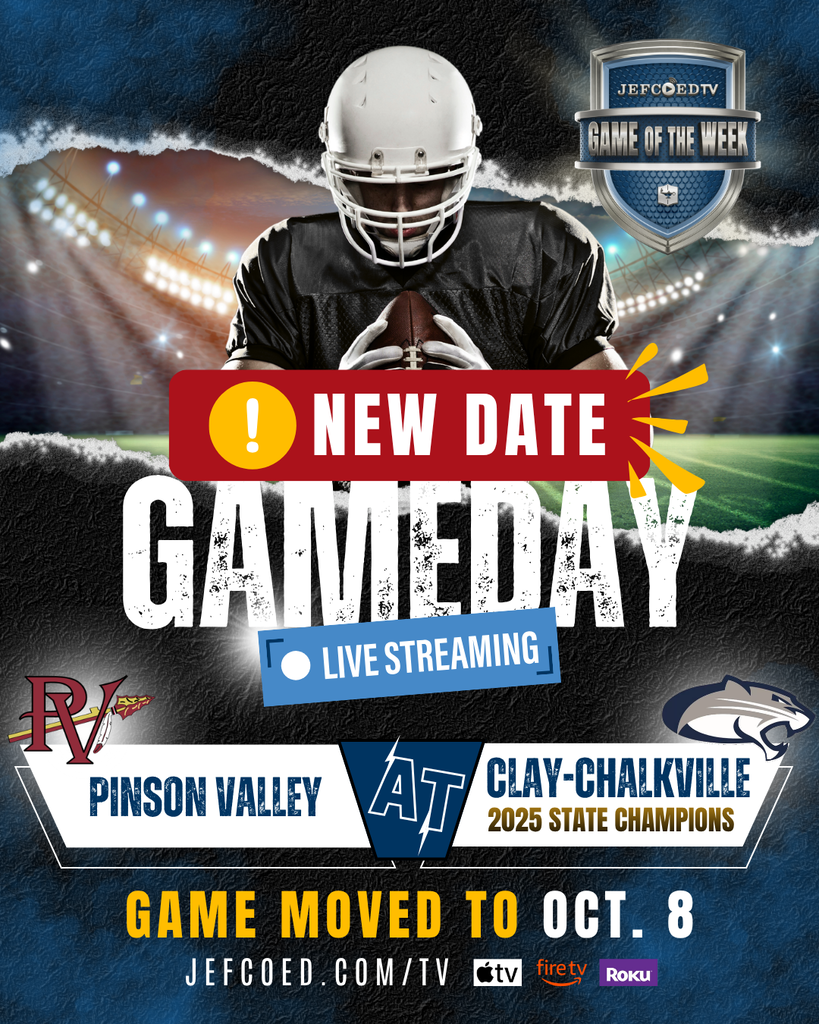 Graphic announces the football game between Pinson Valley and Clay-Chalkville High Schools will now be played on Oct. 8. The game will still air on JEFCOED TV.