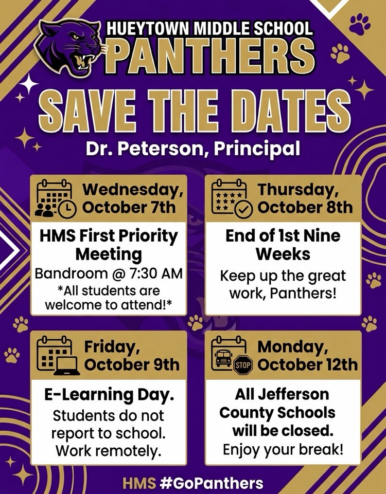 HMS dates: First Priority Oct. 7, nine weeks ends Oct. 8, E-Learning Oct. 9, and schools closed Oct. 12.