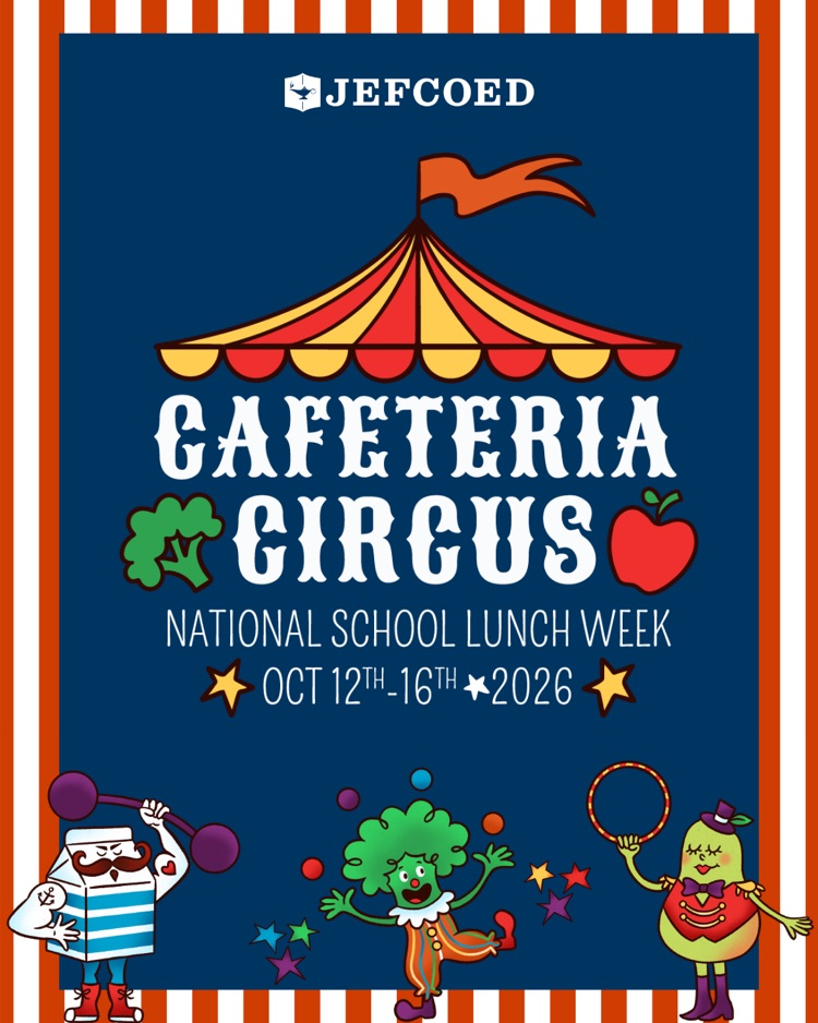 Graphic celebrates National School Lunch Week 2026. It runs Oct. 12 through Oct. 16, 2026. The graphic is circus-themed and features cartoons of a broccoli, pear, and milk carton dressed as circus characters
