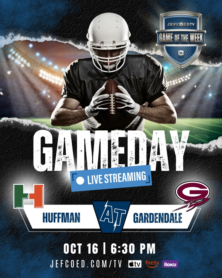 Graphic announces JEFCOED TV’s live coverage of the football game between Gardendale and Huffman High Schools on Oct. 16  