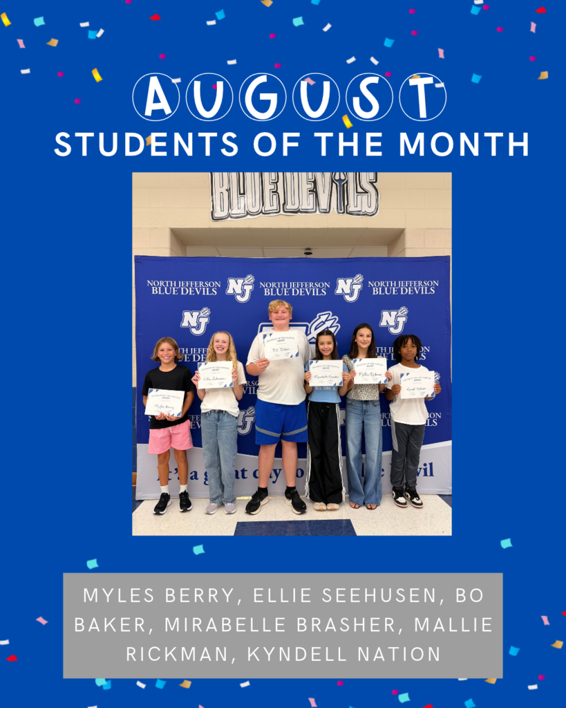 August Students of the Month Myles Berry, Ellie Seehusen, Bo Baker, Mirabelle Brasher, Mallie Rickman, Kyndell Nation