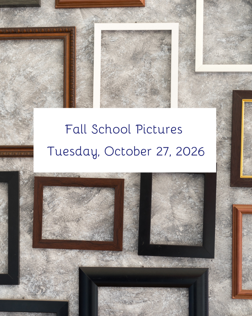 Fall School Pictures Tuesday, October 27, 2026