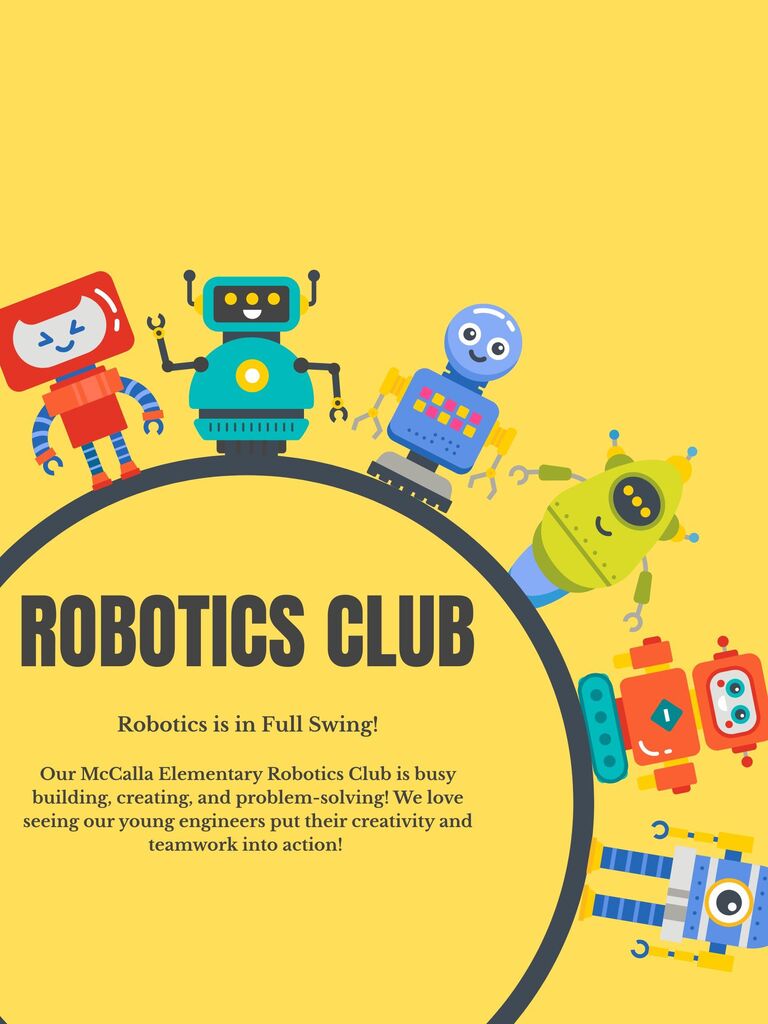 McCalla Elementary Robotics Club poster celebrating creativity, teamwork, and hands-on STEM learning.