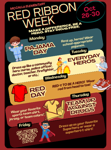 Poster for McCalla Elementary Red Ribbon Week, October 26–30, featuring the theme “Make a Difference. Be a Hero. Stay Drug Free” and listing daily dress-up days from Monday through Friday.