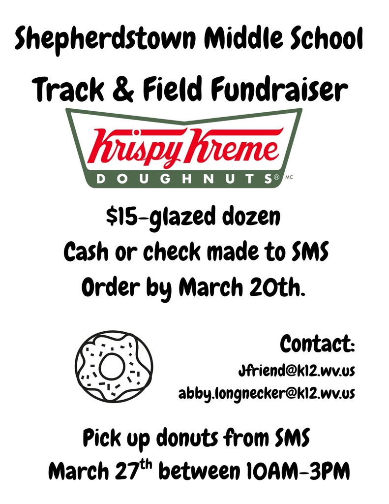 Krispy Kreme Donut fundraiser $15.00 Glazed dozen, pay by cash or check made to SMS order by March 20, pick up donuts  March 27 between 10am and 3 pm
