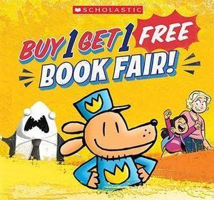 Poster with Dog Man advertising Buy One Get One book fair.