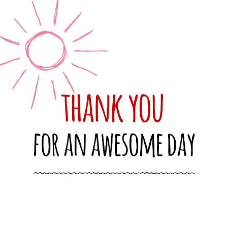 thank you for an awesome day