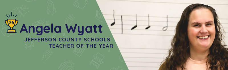 Angela Wyatt Jefferson County Schools Teacher of the Year