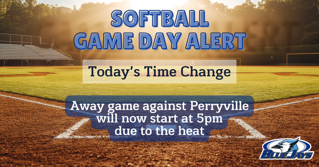 Softball Time Change at Perryville Today 9/17/26