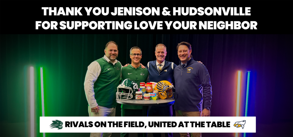 group of school administrators with text that says: Thank you Jenison & Hudsonville for supporting love your neighbor: rivals on the field, united at the table