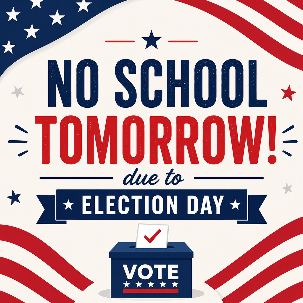 No school due to Election Day May 19th