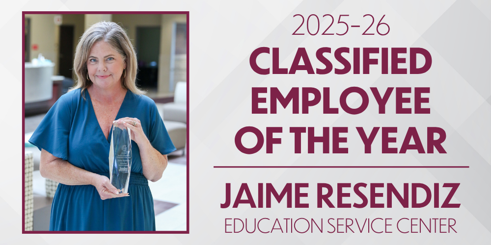 2025-26 Classified Employee of the Year - Jaime Resendiz Education Service Center