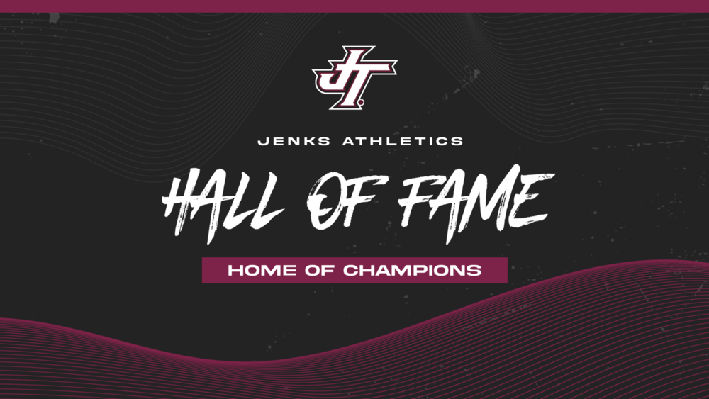 Hall of Fame Graphic from Jenks Athletics