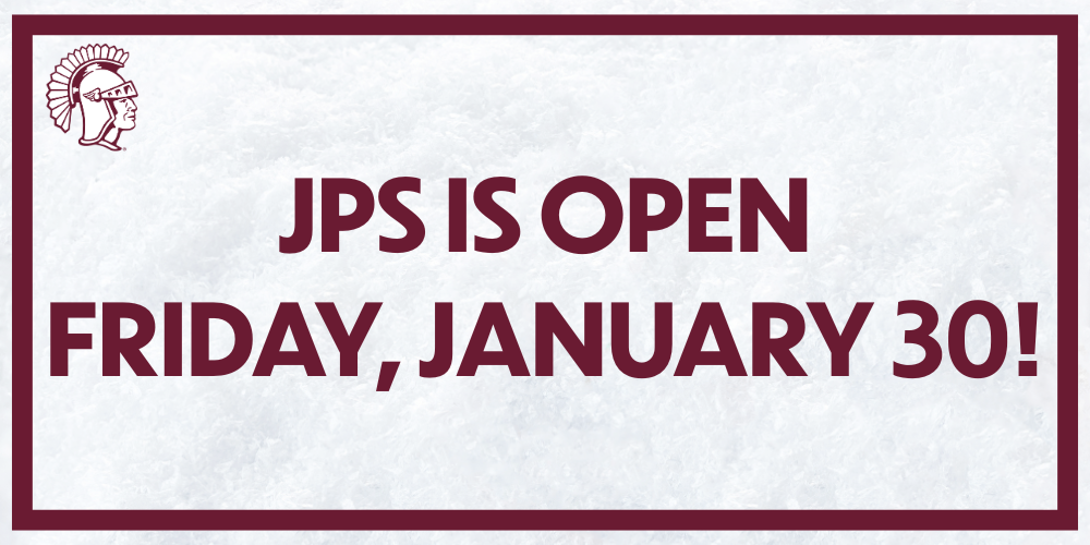 JPS Is open friday january 30