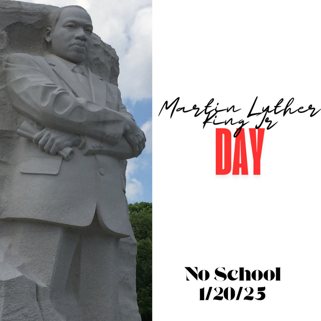 MLK Jr Day, No School