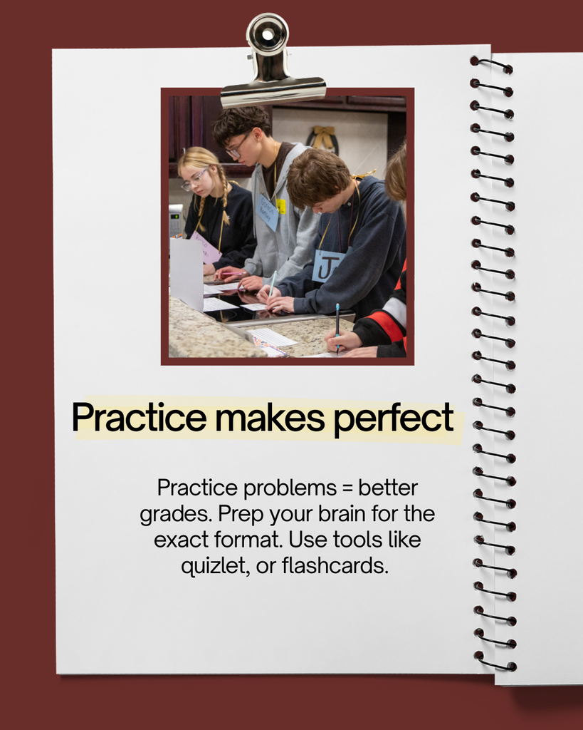 practice makes perfect - prep your brain with practice format replicating the exact finals format. using tools like quizlets or flashcards