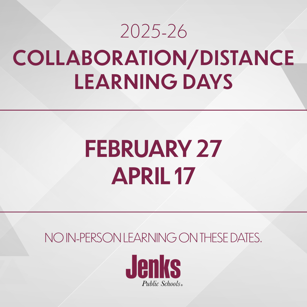 2025-26 Collaboration Distance Learning Days: February 27 and April 17. No in-person learning on these dates