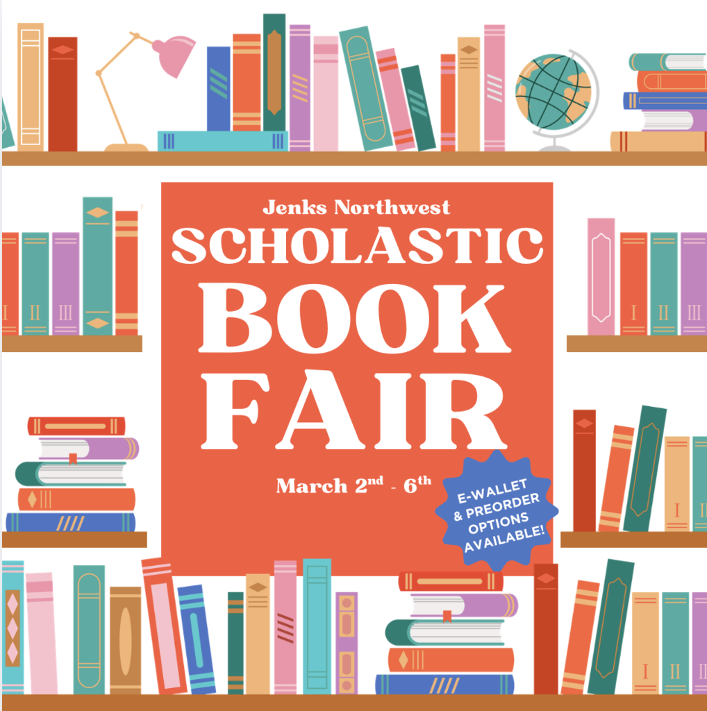 Jenks Northwest Scholastic Book Fair March 2nd-6th. E-Wallet & Preorder Options Available!