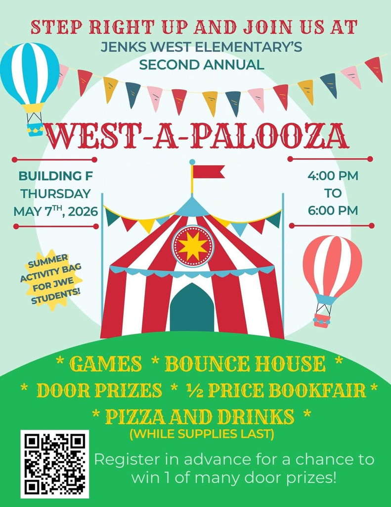 Step right up and join us at Jenks West Elementary's  2nd Annual West-A-Palooza- Bldg. F Thursday May 7, 2026 from 4-6pm. Games, Bounce House, door prizes and drinks (while supplies last) Register in advance for a chance to win 1 of many door prizes. 