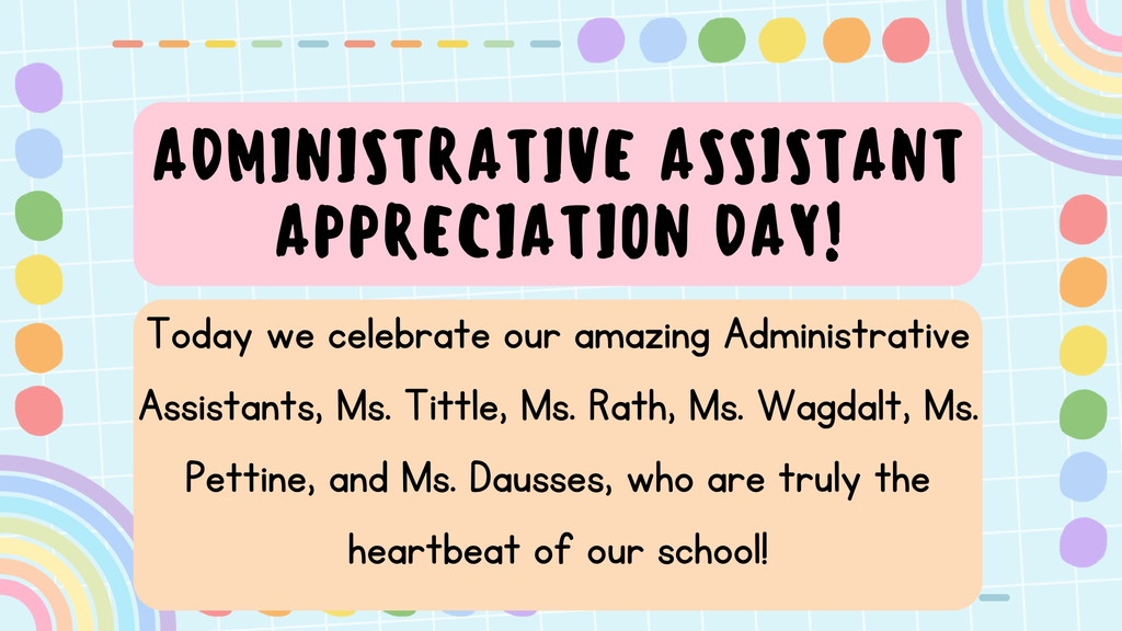 Administrative Assistant Appreciation Day!