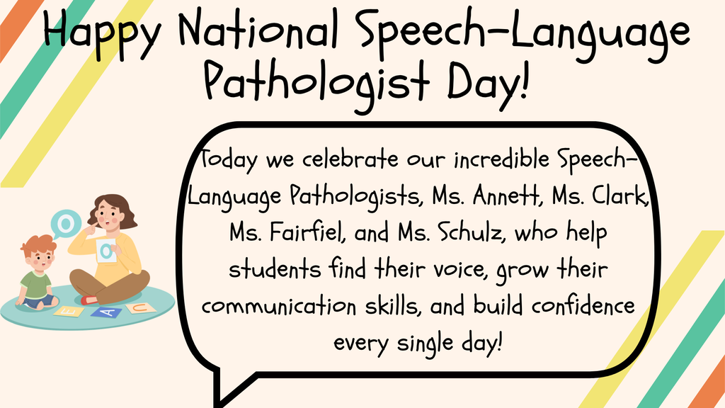 Happy National Speech-Language Pathologist Day!