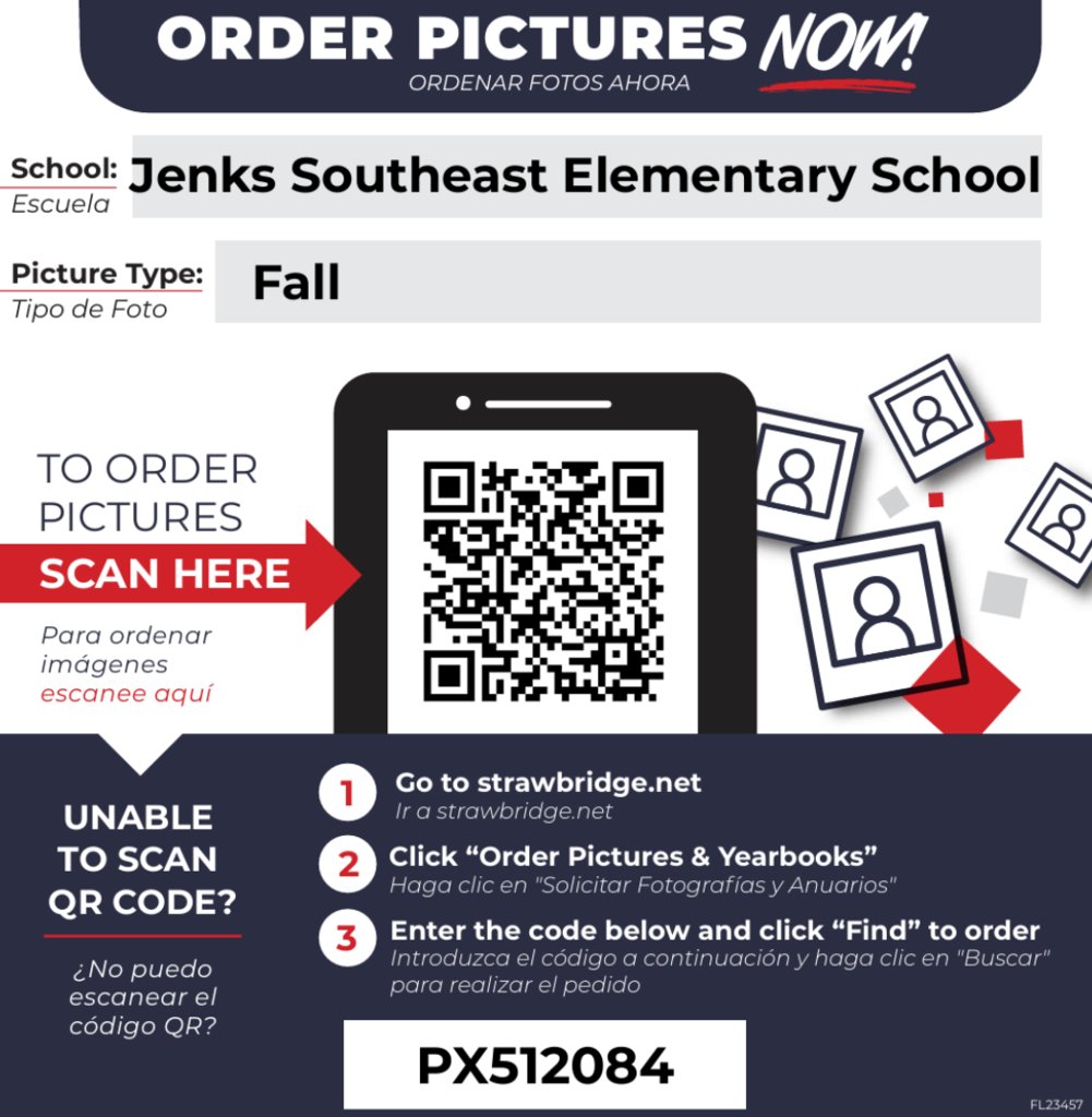 Flyer with cell phone image and QR code to scan for Fall pictures. Jenks Southeast Elementary School Fall Pictures to order pictures scan QR code If unable to scan code? 1. Go to strawbridge.net 2. Click on "order pictures and yearbooks 3. enter the code below and click "find" to order Code: PX512084