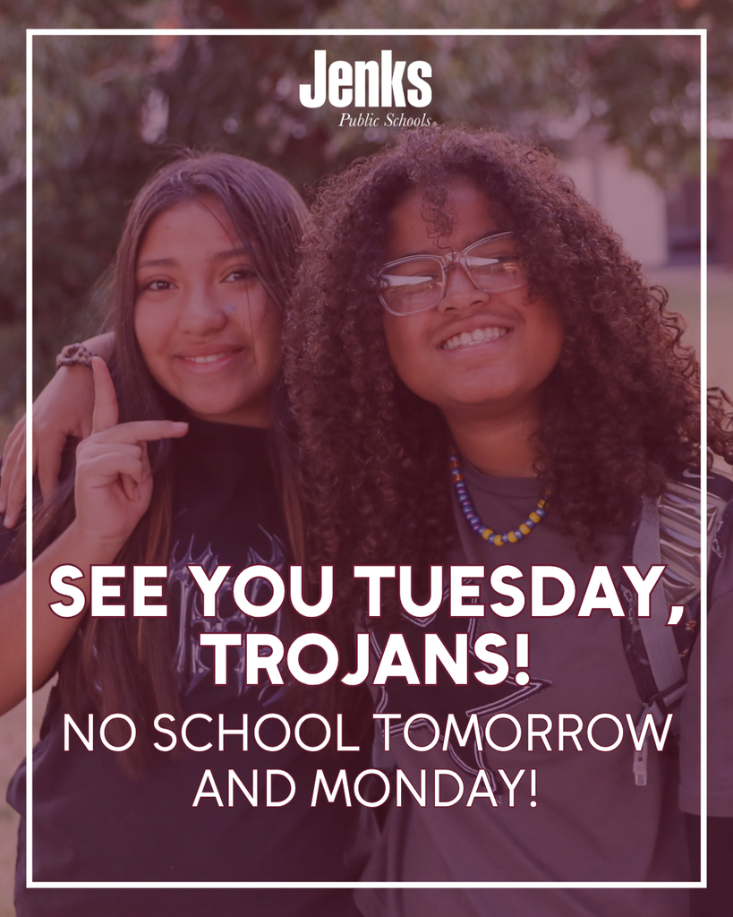 photo of two students smiling. one has her fingers up by her face in a peace sign. text on the image says see you tuesday trojans! no school tomorrow and monday!
