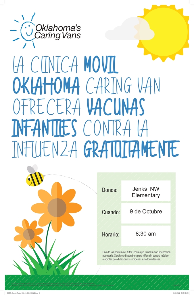 “La unidad móvil de atención de Oklahoma ofrecerá inmunizaciones gratuitas contra la gripe para niños.” Detalles del evento: Lugar — Jenks NW Elementary; Fecha — 9 de octubre; Hora — 8:30 a. m. Nota: Un padre o tutor debe completar el papeleo requerido; los servicios se ofrecen a niños sin seguro, con Medicaid o de origen indígena americano.