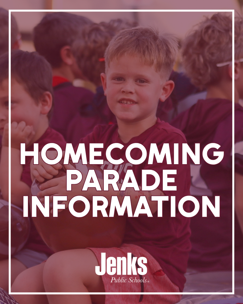 little boy holding a football on his team's float during last years homecoming parade. he is smiling and wearing a maroon jenks shirt. text on the graphic says homecoming parade information