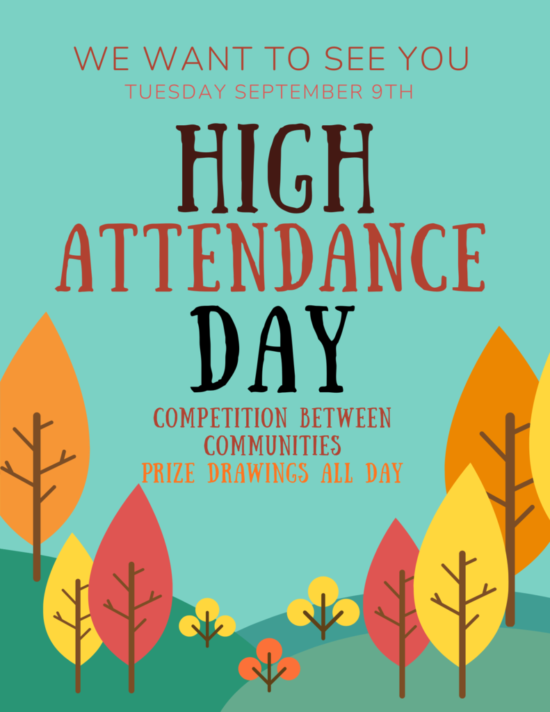 High Attendance Day 