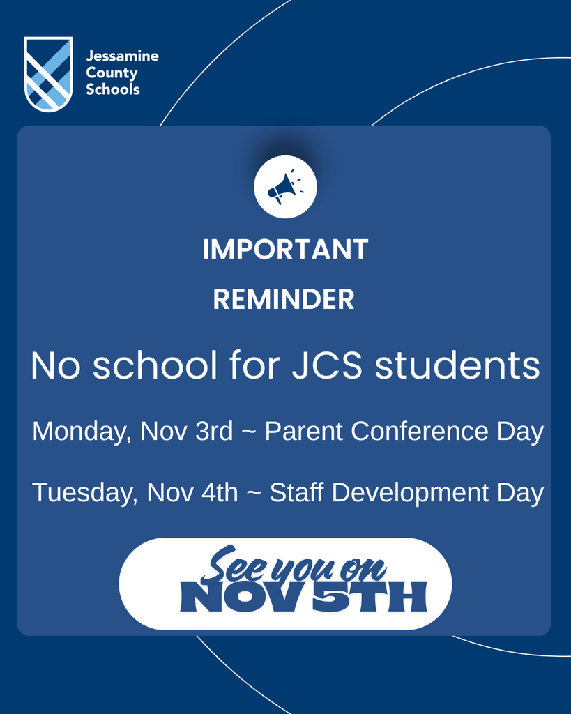 No school on November 3rd and 4th