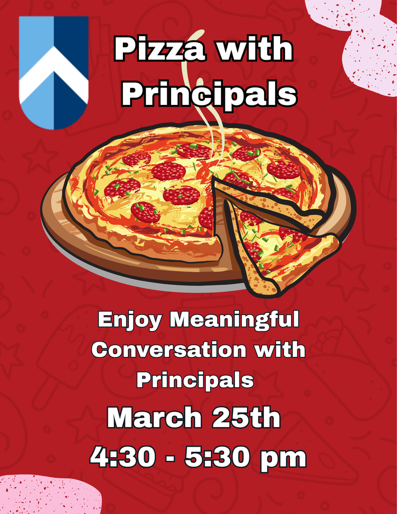 Pizza with Principals 3/25
