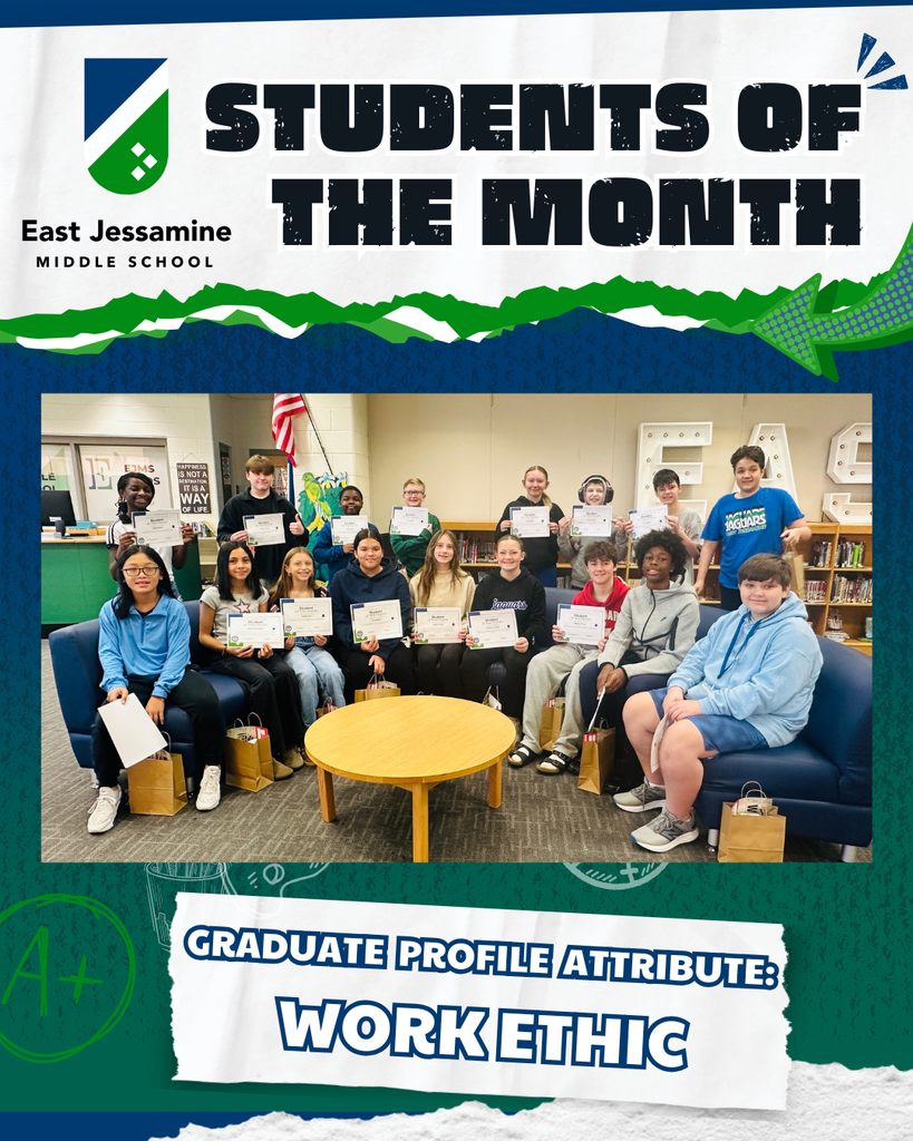 EJMS celebrates September's Students of the Month, all of whom demonstrate amazing work ethic!