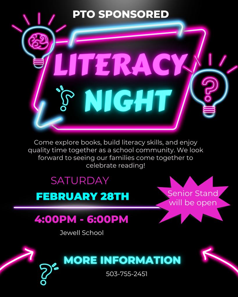 A neon-themed digital flyer on a black background announcing a 'PTO Sponsored Literacy Night.' The text reads: 'Come explore books, build literacy skills, and enjoy quality time together as a school community. We look forward to seeing our families come together to celebrate reading!' The event takes place on Saturday, February 28th, from 4:00 PM to 6:00 PM at Jewell School. A pink starburst graphic notes that the 'Senior Stand will be open.' For more information, the phone number 503-755-2451 is provided at the bottom. The flyer is decorated with neon lightbulbs and question marks