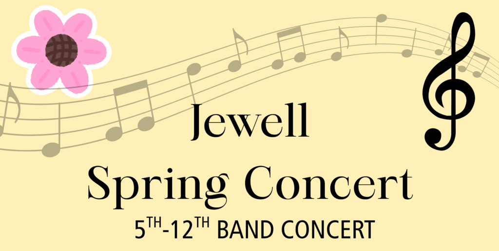 Jewell Spring Concert, 5th through 12th grade band concert with music notes and a pink flower