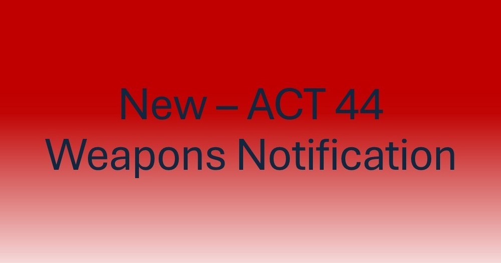 ACT 44 - Weapons Notification