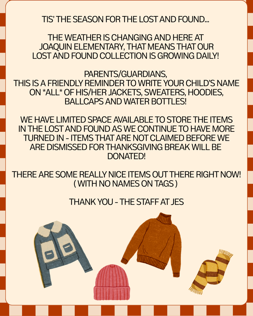 Please write names in all of your cold weather wear! 