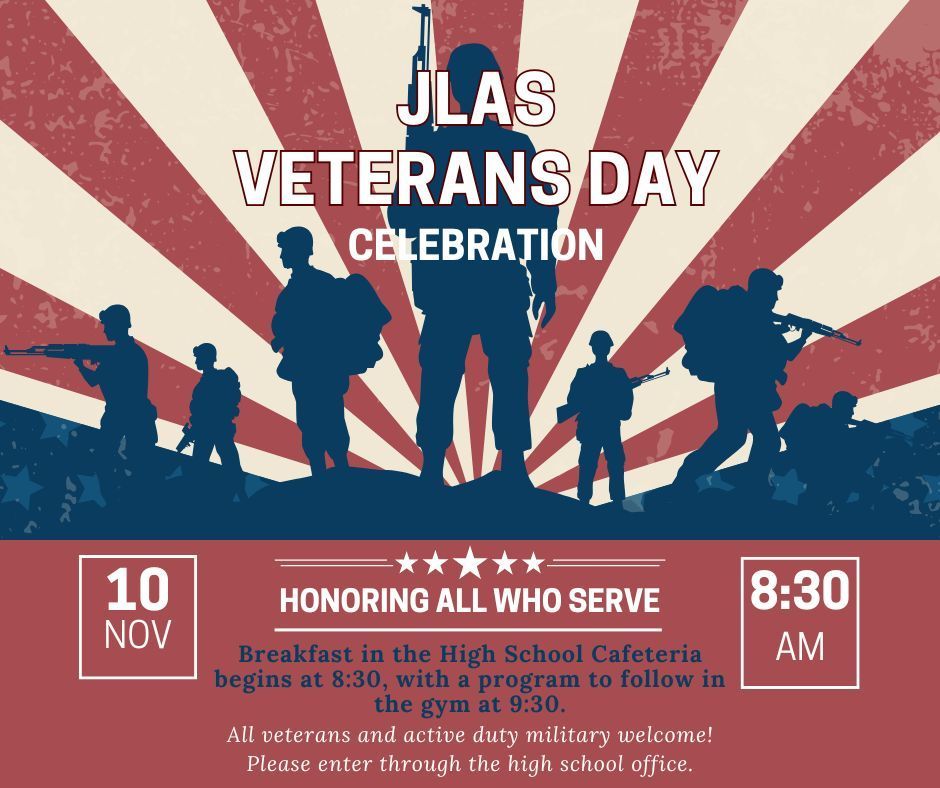 JLAS Veteran's Day celebration will be Monday, November 10.