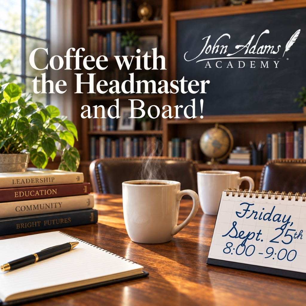 September 25, 2026 - Coffee with the Headmaster and Board