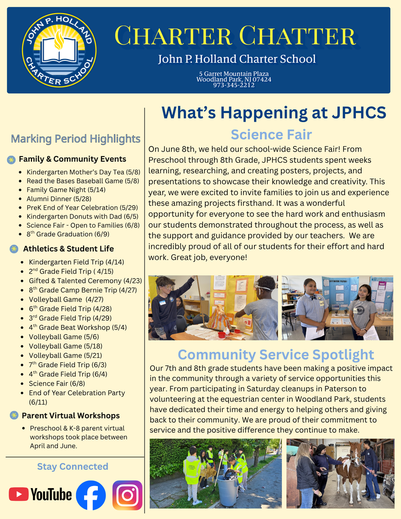 Hi JPHCS Families! The Marking Period 4 Charter Chatter is here! Take a look back at all the exciting events, including tons of school activities, sports highlights, special celebrations, and memorable moments from the end of the school year. hope you enjoy this final edition of the Charter Chatter and wish everyone a safe and happy summer!