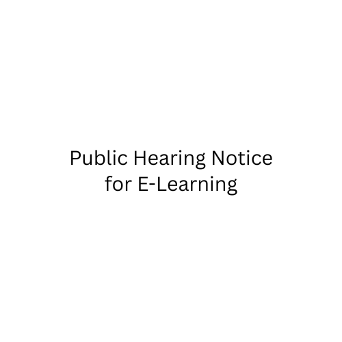 Public hearing notice for E-Learning