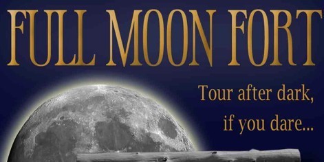 Full Moon Fort Tour