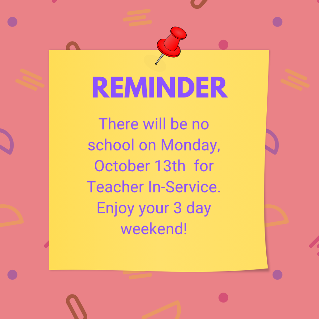 No School Monday, Oct. 13th