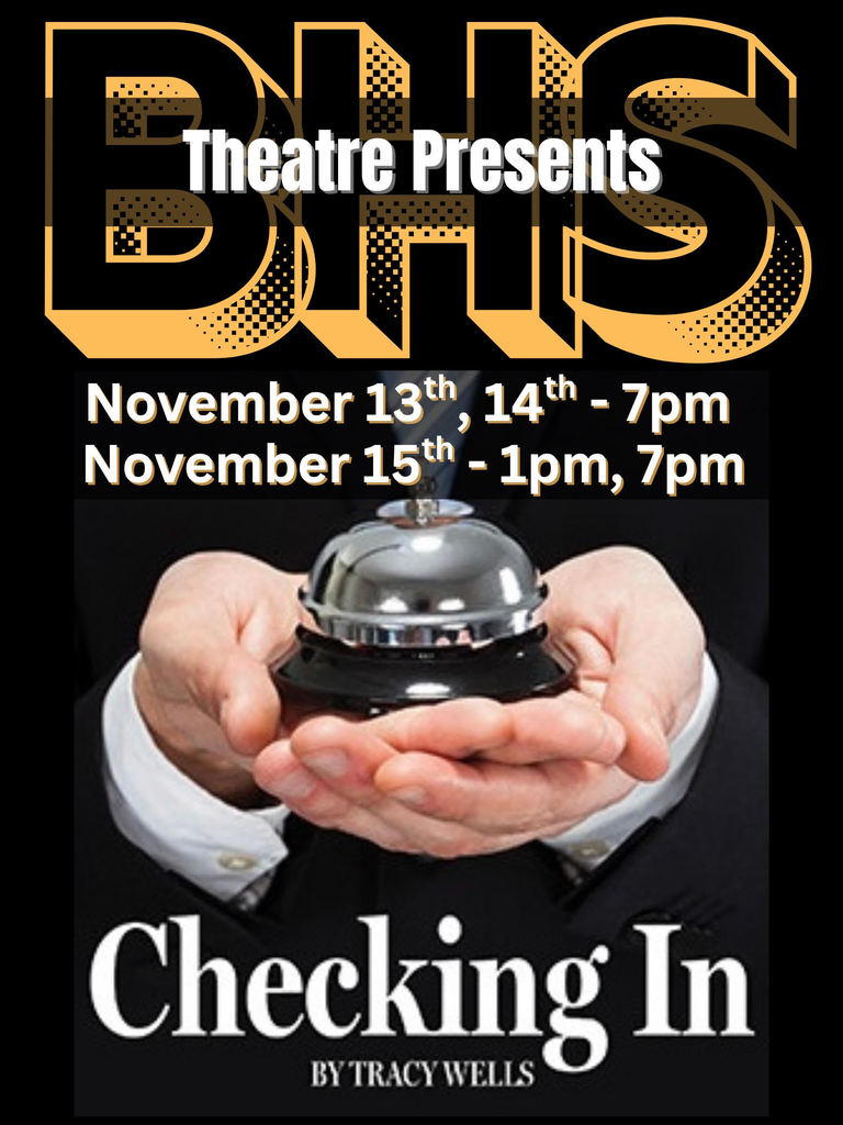BHS Theatre Presents Checking In