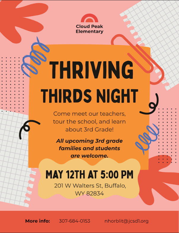 Thriving Thirds for incoming 3rd graders is May 12 @ 5:00. See flyer for additional information