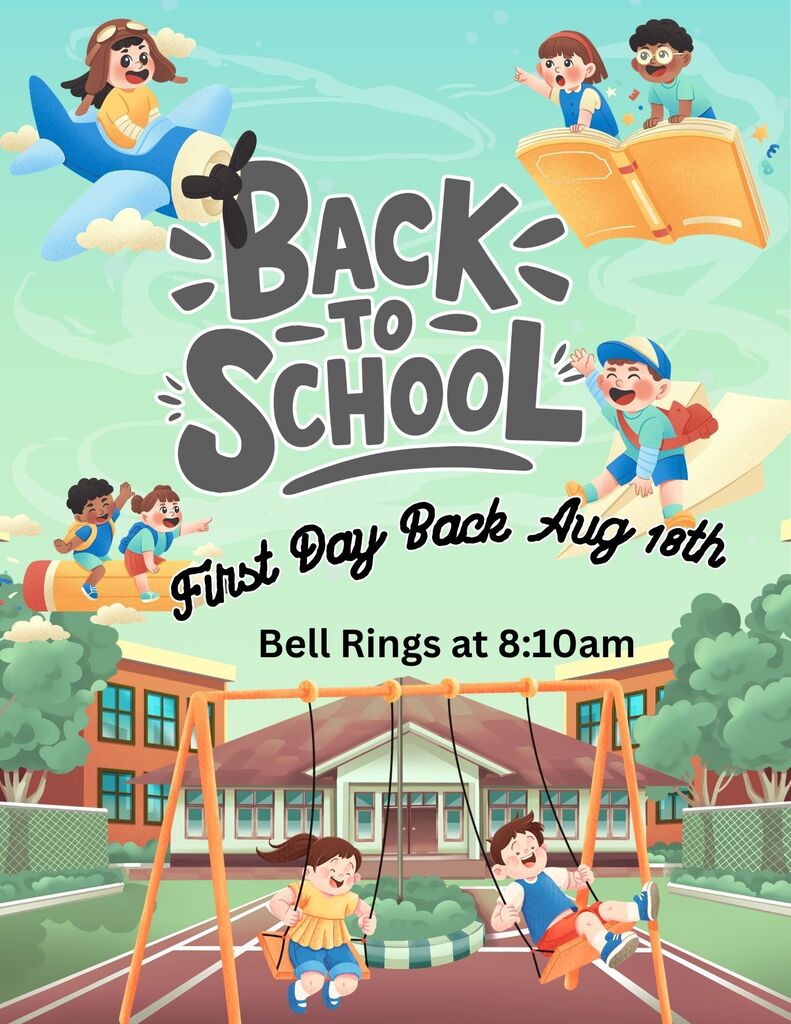 First Day of school Aug 18th