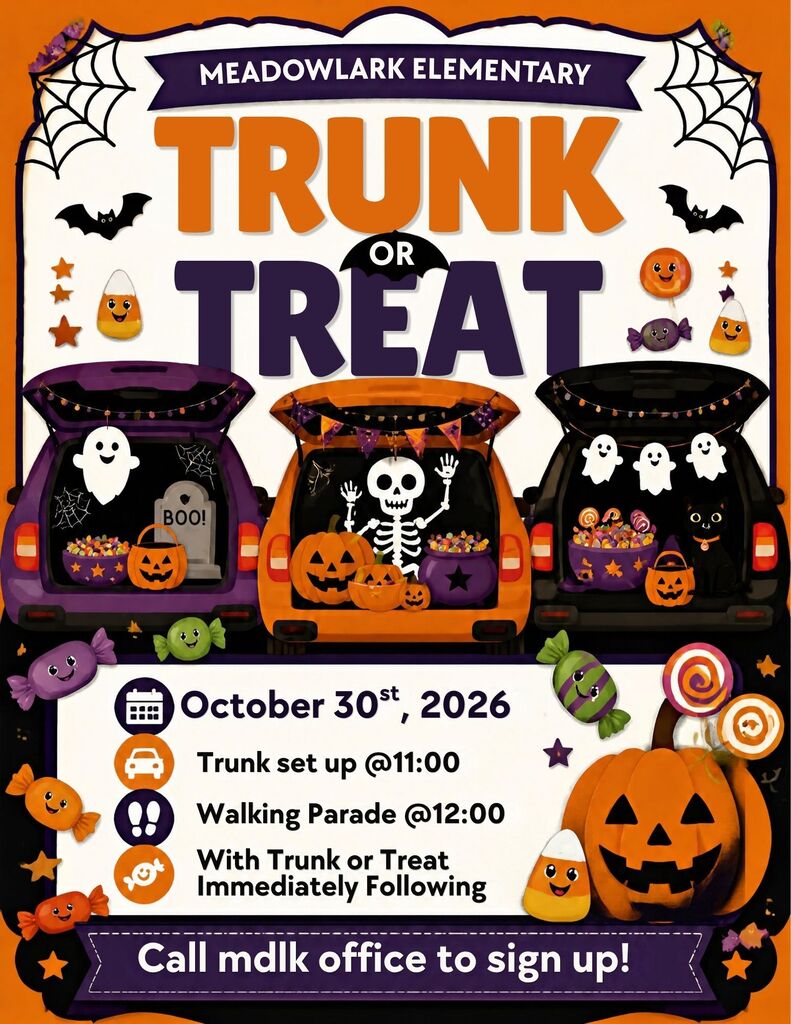 Meadowlark Trunk or Treat Friday October 30th
