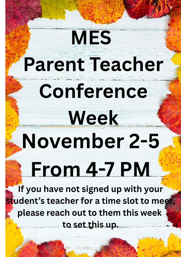 MES Parent Teacher Conference week