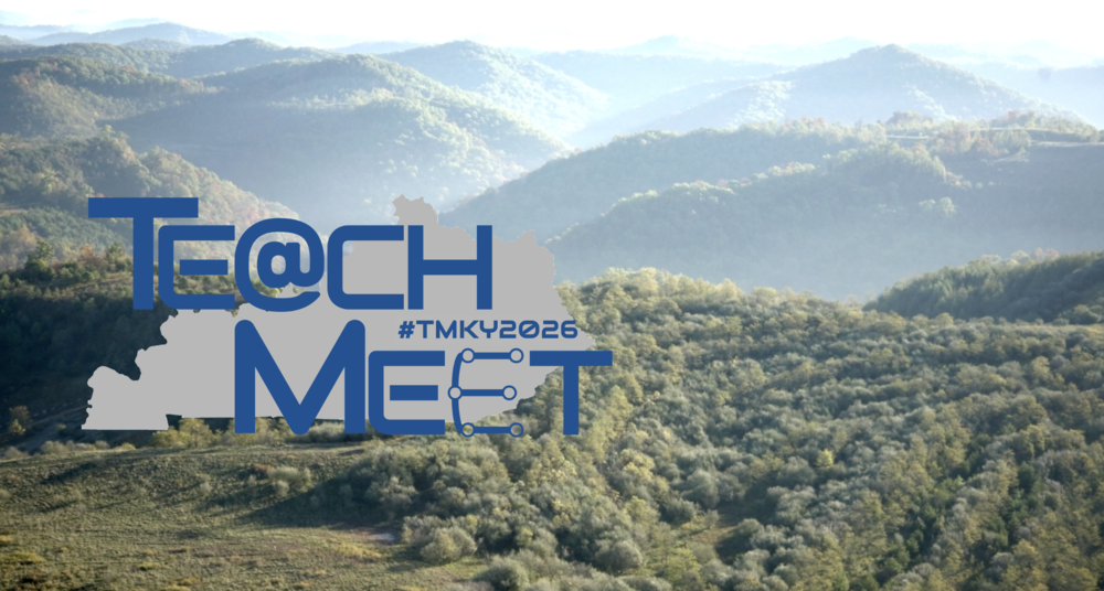 Eastern Kentucky TeachMeet—All  Educators Welcome!