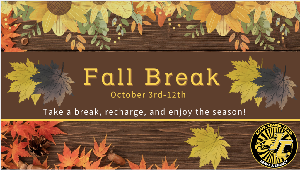 Fall Break October 3rd-12th